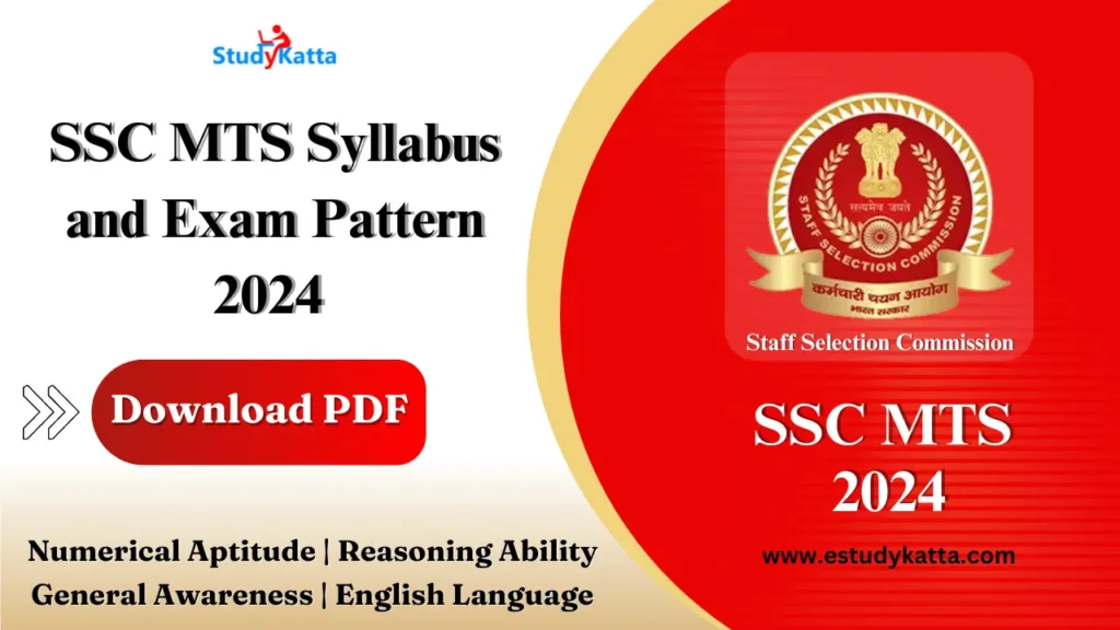 SSC MTS Syllabus 2024, and Revised Exam Pattern, Download SSC MTS Syllabus